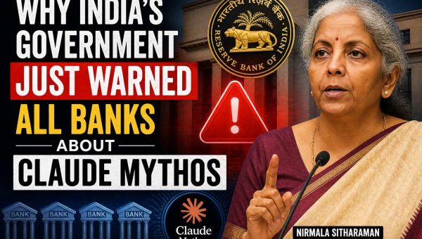 Why India’s Government Just Warned All Banks About Claude Mythos